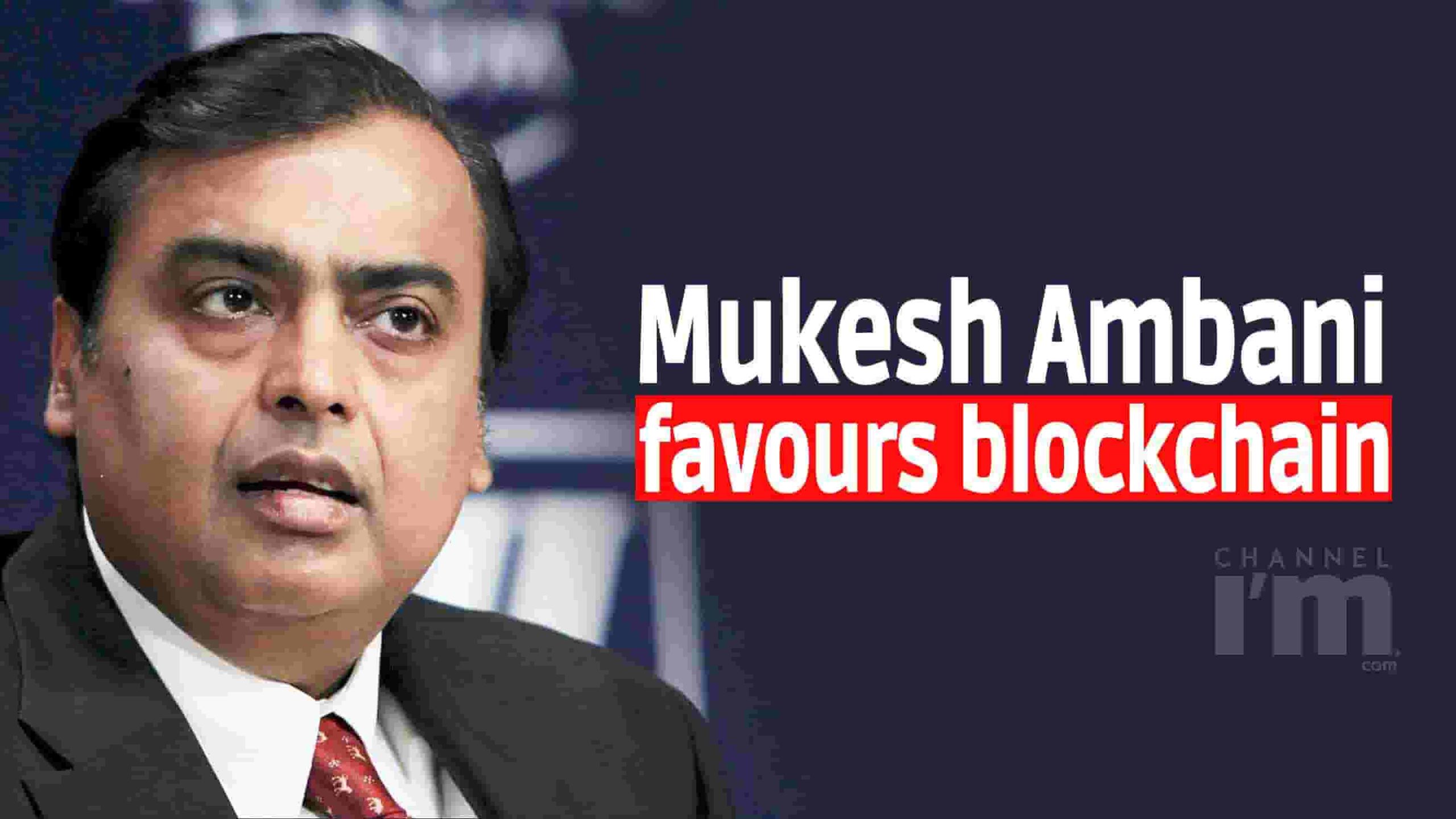 mukesh ambani blockchain