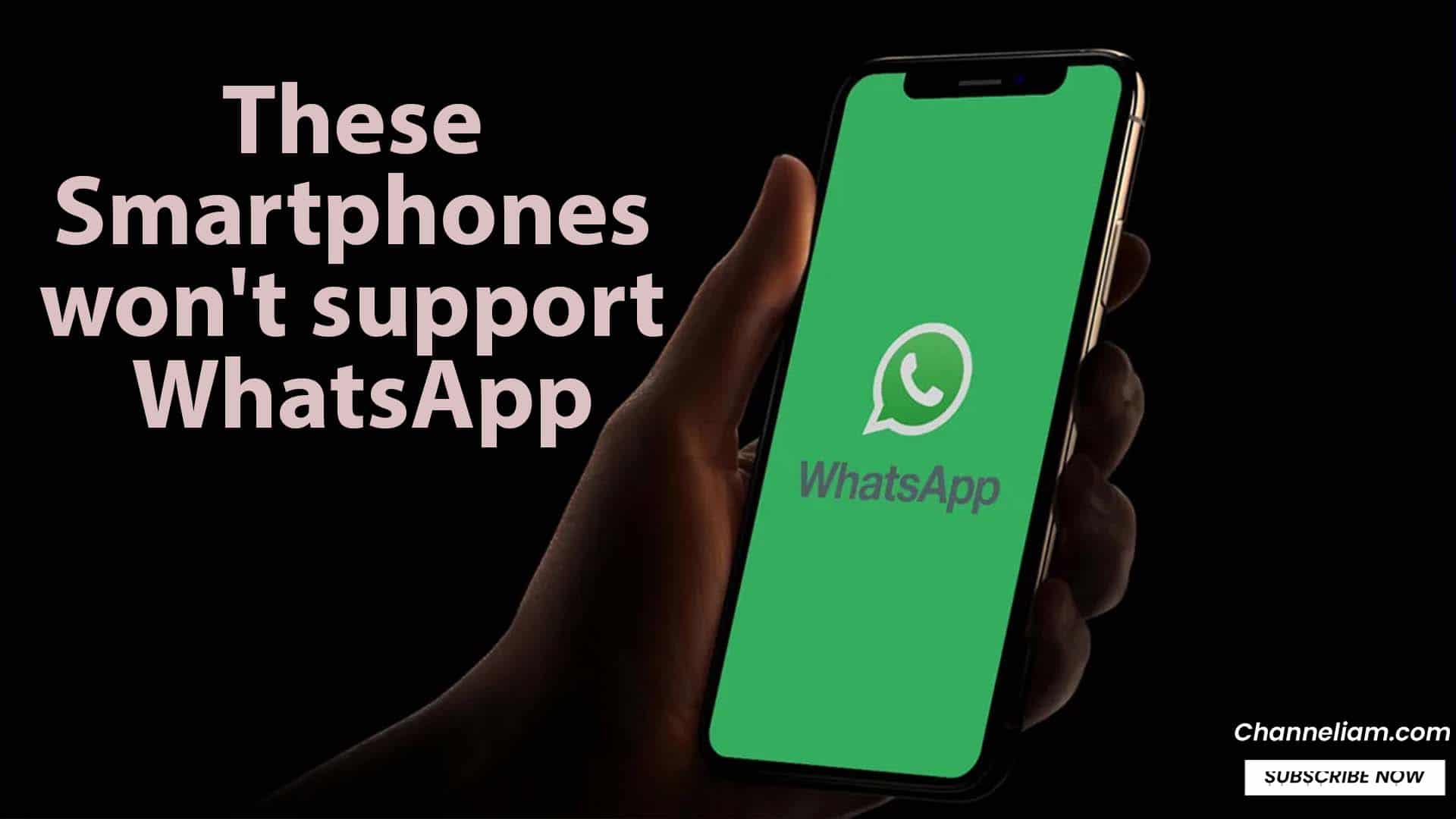 Older Android and iOS smartphones will stop supporting WhatsApp