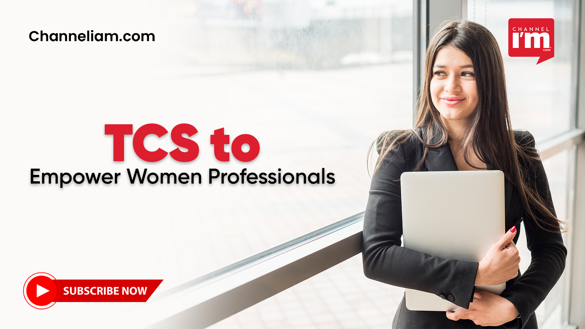 TCS to Empower Women Professionals - Channeliam / Channel I'M English