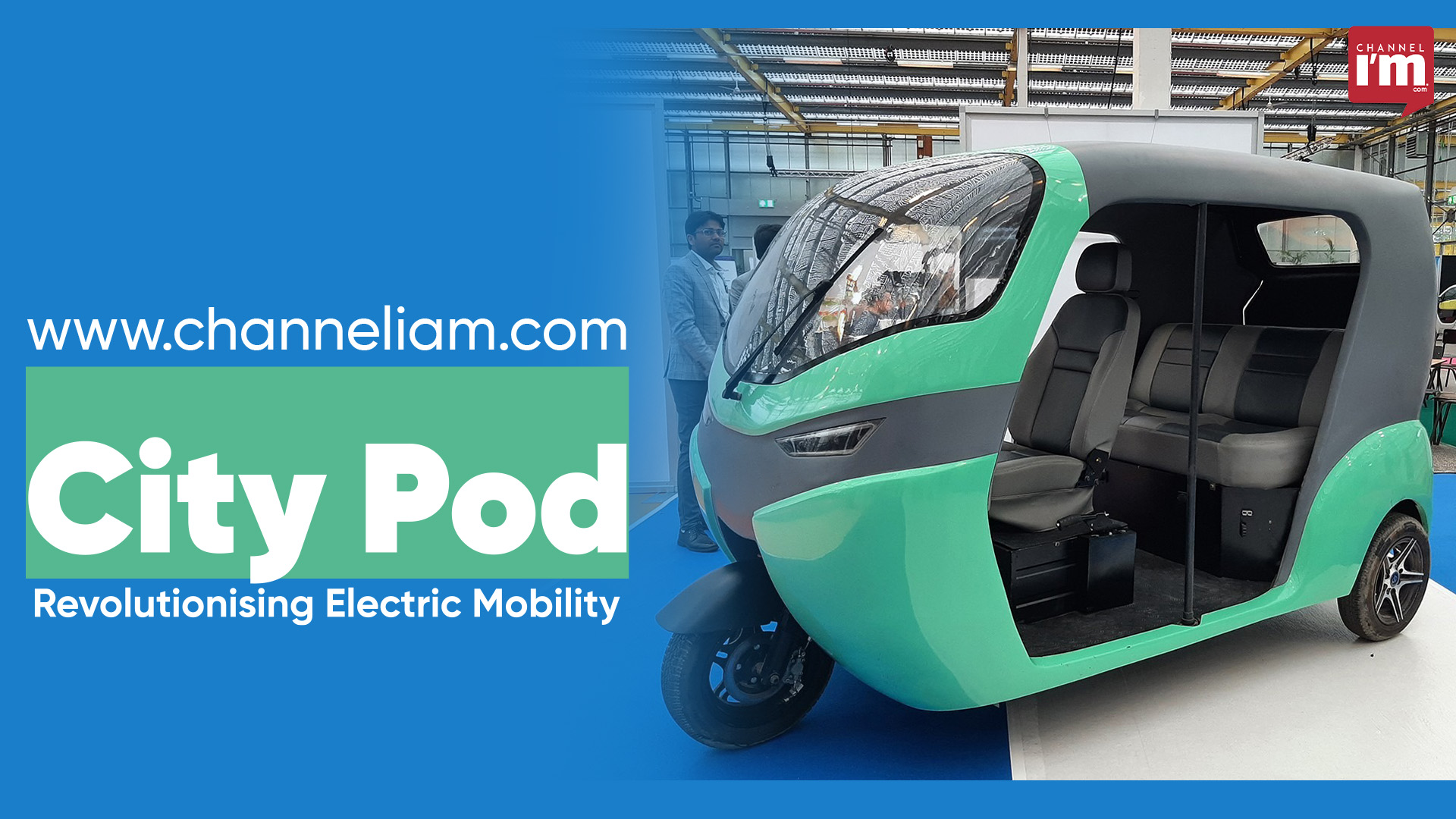 City Pod Revolutionising Electric Mobility - Channeliam / Channel I'M ...