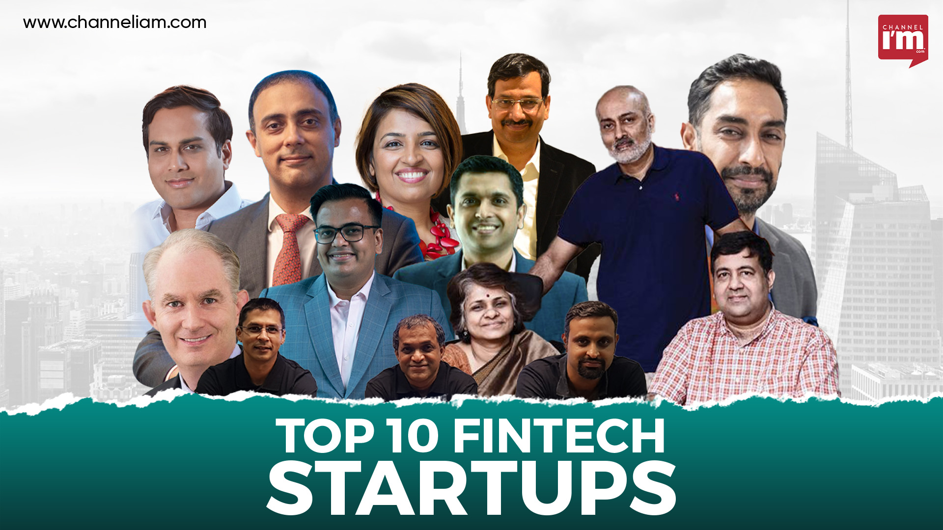 Featuring Top 10 Fintech Startups - Channeliam / Channel I'M English