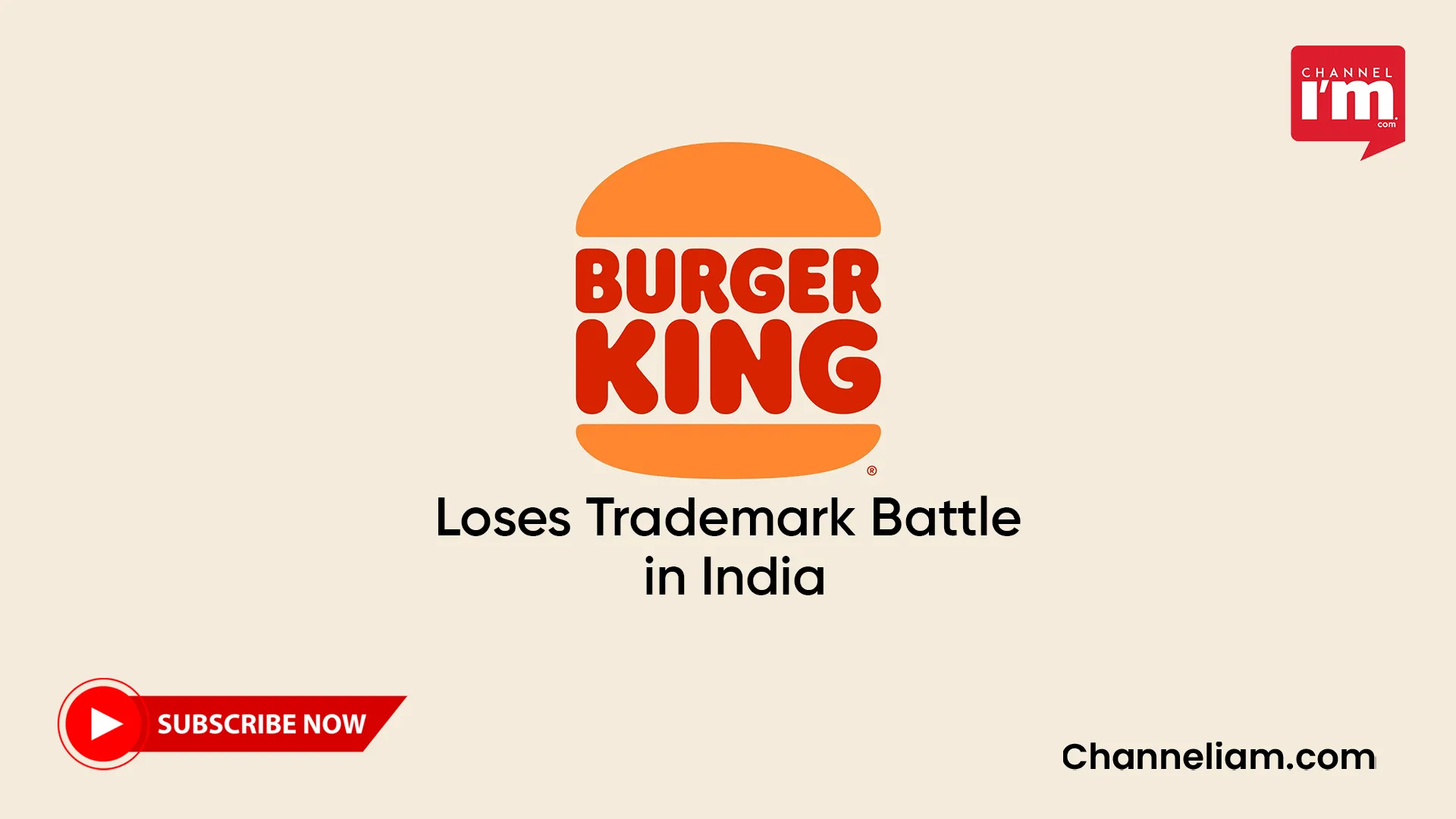 Burger King Loses 13-Year Trademark Dispute In India - Channeliam ...