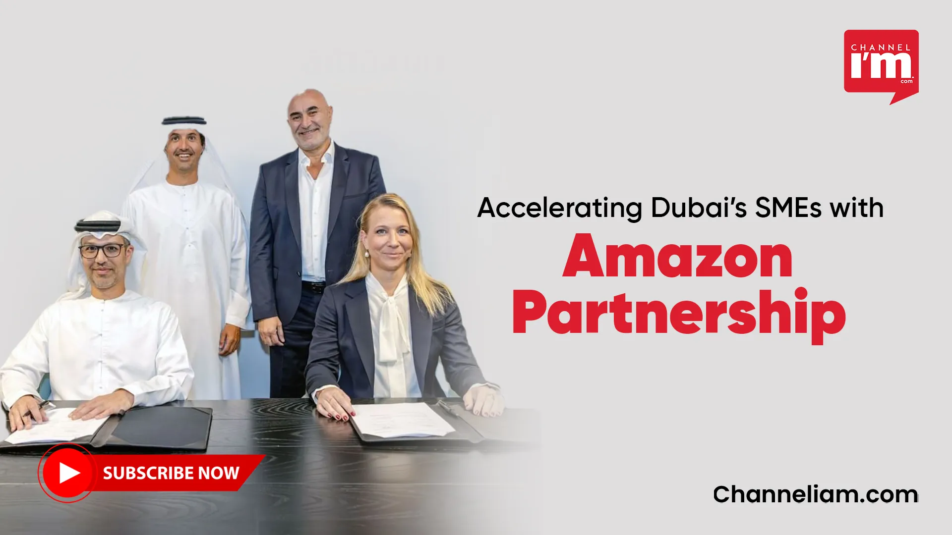 Accelerating Dubai’s SMEs with Amazon Partnership Channeliam
