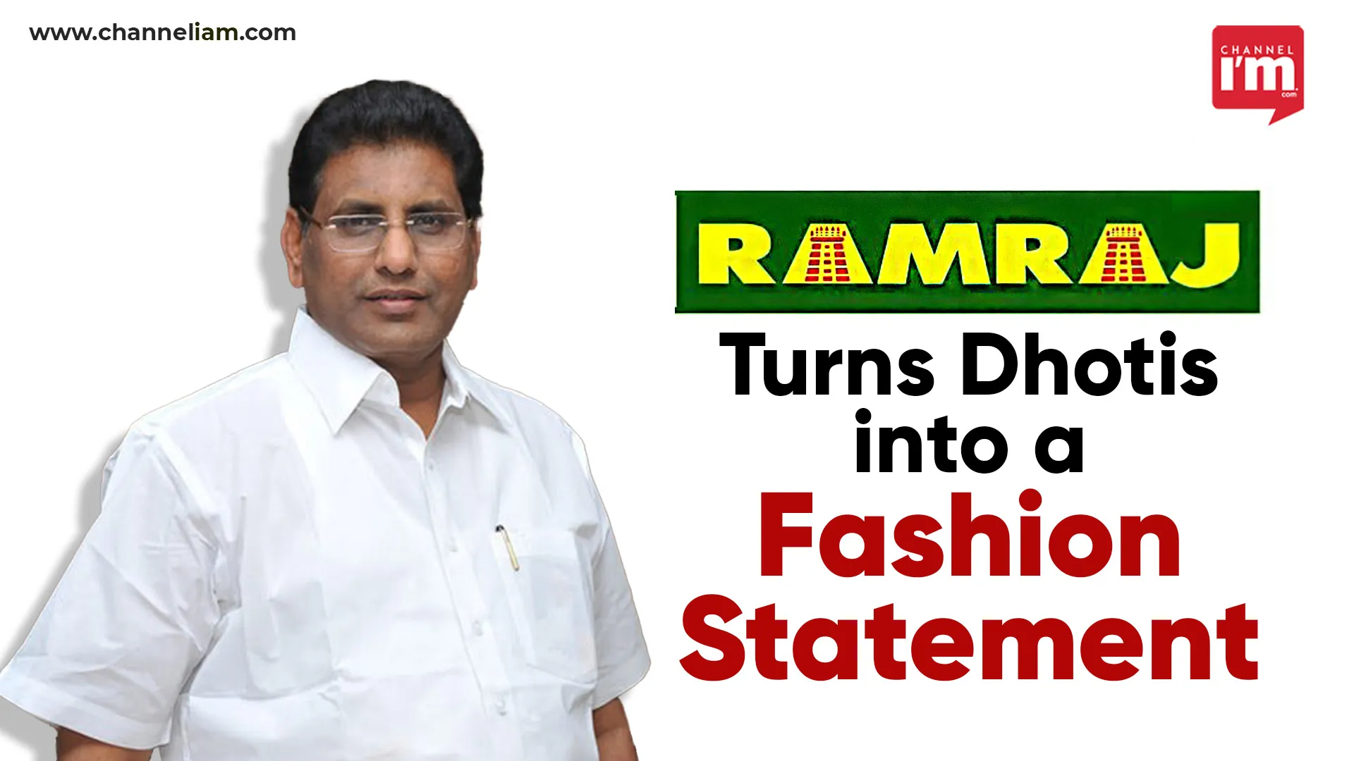 Ramraj Cotton Turns Dhotis into a Fashion Statement - Channeliam ...