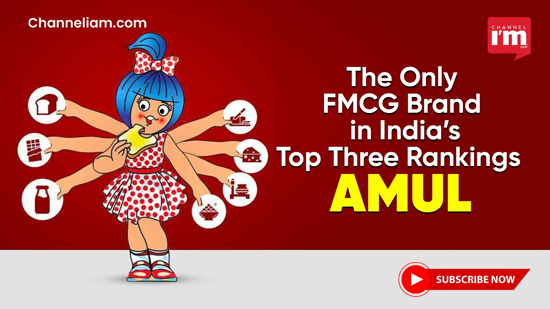 Amul Among India’s Most Trusted Brands - Channeliam / Channel I'M English