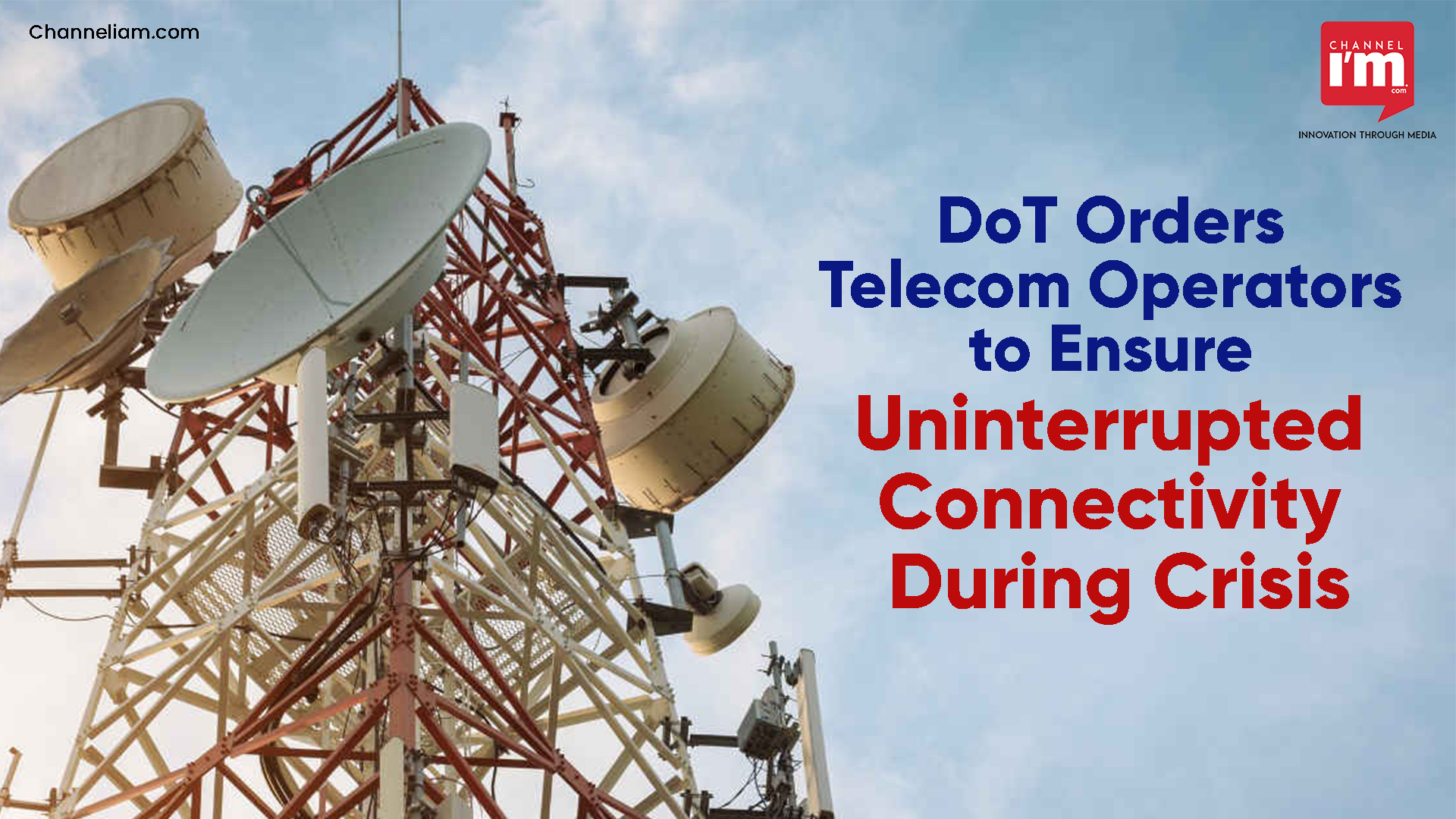 Telecom Companies Prepare for Emergencies Amid Tensions - Channeliam ...