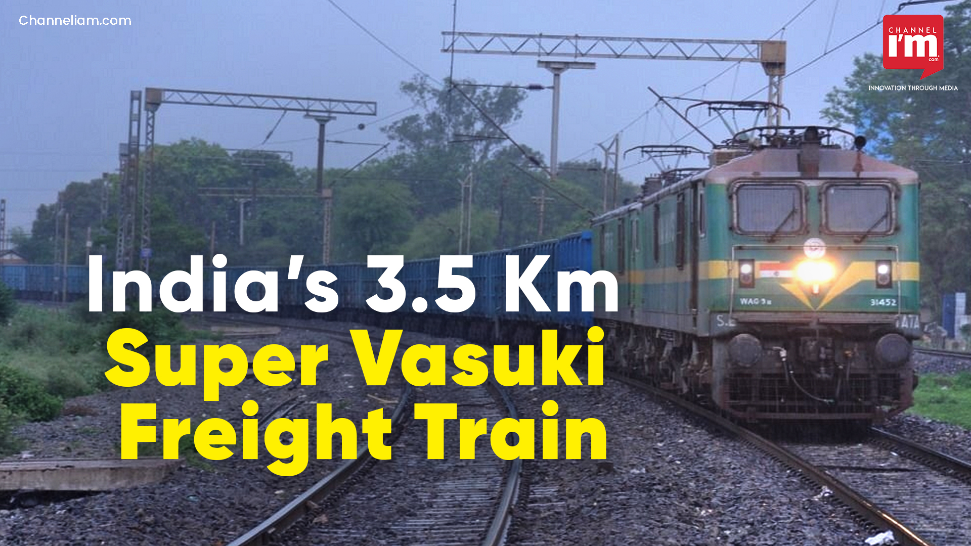 India Runs 6-Engine, 27,000-Ton Freight Train - Channeliam / Channel I ...