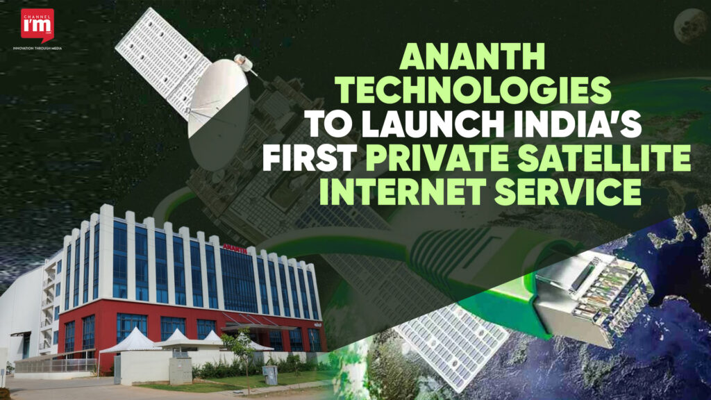 Ananth Technologies to start satellite internet in India - Channeliam ...
