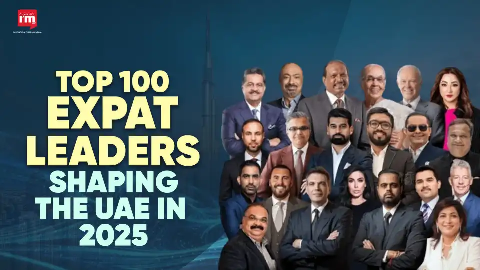 Top 100 Expat Leaders of UAE 2025 Revealed