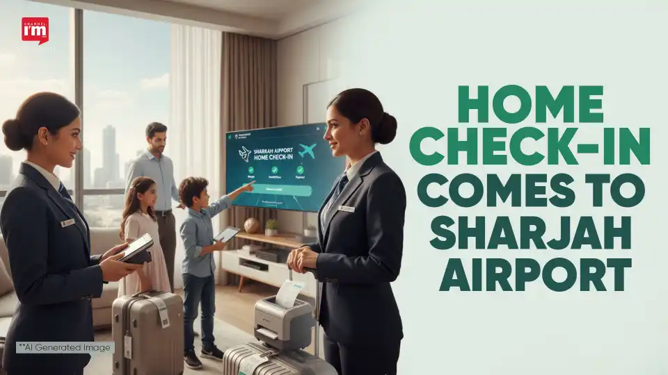 Home Check In Sharjah Airport launches ‘Home Check-In’ service