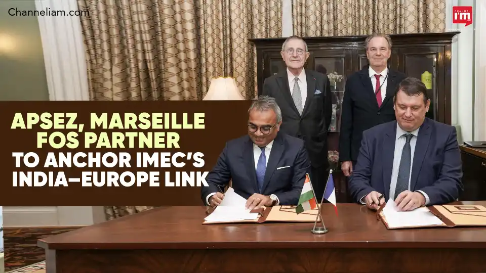 Adani Ports, Marseille Fos Sign IMEC Pact
